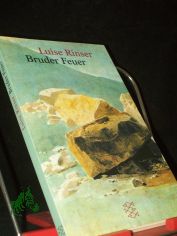 Bruder Feuer / Mirjam, Luise Rinser