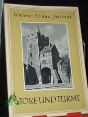 Tore und T�rme / Mit e. Vorw. v. Victor Struwe