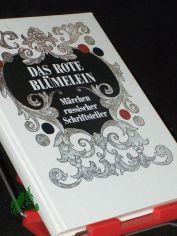 Das rote Bl�melein : M�rchen russ. Schriftsteller / [dt. von Thea-Marianne Bobrowski. Ill. von O. Korowin]