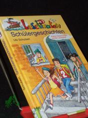LesePiraten-Sch�lergeschichten / Ulli Schubert. Ill. von Iris Hardt