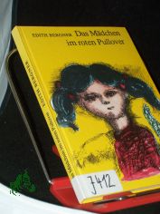 Das M�dchen im roten Pullover / Edith Bergner. Ill. von Fotis Zaprasis