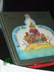 Kristin und die M�ggelm�nner / geschrieben von Rolf Hofmann. Ill. von Karl-Heinz Appelmann