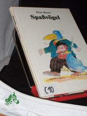 Spassv�gel / Peter Bauer