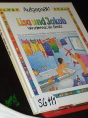 Lisa und Jakob||Teil: Wir erkennen die Gefahr : Tips zur Vermeidung von Unf�llen