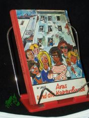 Aras und die Kaktus-Bande / Wolfgang Held