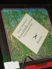 Annalinde und das Feuerm�nnchen : M�rchen / Angela Stachowa. Ill. von Klaus Ensikat