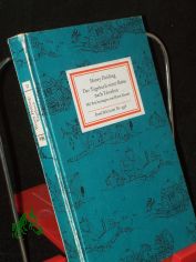 Das Tagebuch einer Reise nach Lissabon / Henry Fielding. Mit 18 Vignetten von Horst Hussel. �bers. u. Worterkl�rungen von Erika Gr�ger. Nachw. von Karl Heinz Berger