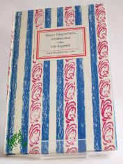 Schlabrendorf oder die Republik / Martin Gregor-Dellin