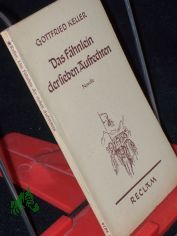 Das F�hnlein der sieben Aufrechten : Novelle / Gottfried Keller