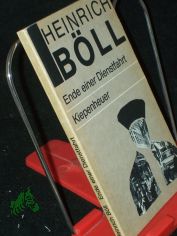 Ende einer Dienstfahrt : Erz�hlung / Heinrich B�ll
