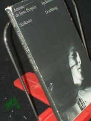 S�dkurier / Antoine de Saint-Exup�ry. [Dt. �bers. von Paul Graf Thun-Hohenstein. Mit e. Nachbemerkung von Klaus M�ckel]