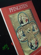Pfingsten : e. Sachbilderbuch / von Dietrich Steinwede