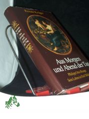 Aus Morgen und Abend der Tag : Philipp Otto Runge ; sein Leben in 5 Bildern / Renate Kr�ger
