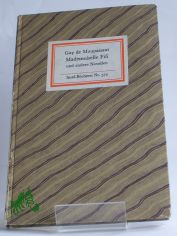Mademoiselle Fifi und andere Novellen / Guy de Maupassant. Ausgew. u. aus d. Franz. �bers. von Eberhard Wesemann