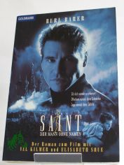 The Saint : der Mann ohne Namen ; der Roman zum Film / Burl Barer. Aus dem Amerikan. von W. M. Riegel