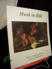 Musik im Bild Ausstellung anl�sslich der Er�ffnung des Neuen Gewandhauses und der Festtage 