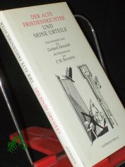 Der alte Friedensrichter und seine Urteile : eine kriminelle Suite / Gerhard Henschel. Mit Ill. von F. W. Bernstein