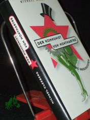 Der Kommunist vom Montmartre und andere Geschichten / Michael Kleeberg