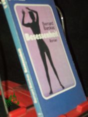 Besessenheit : Roman / Bernard Barokas. [Dt. �bers. Steffi Werner]