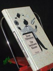 Die brotlosen K�nste / Ernst Heimeran. [Hrsg. von Margrit Heimeran]