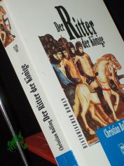 Der Ritter der K�nige : [historischer Roman] / Christian Balling. Aus dem Engl. von Elisabeth zum Stolzenberg