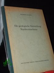 Die geologische Entwicklung Nordwestsachsens / Rudolf Gl�sel