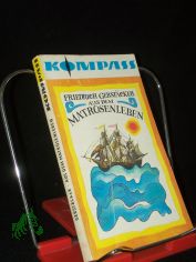 Aus dem Matrosenleben / Friedrich Gerst�cker. Ill. von Renate G�ritz