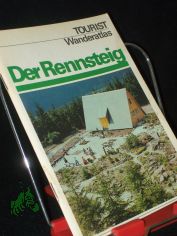 Der Rennsteig / Siegfried Marohn