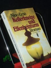 Kellerkneipe und Elfenbeinturm : Roman / Nino Erne