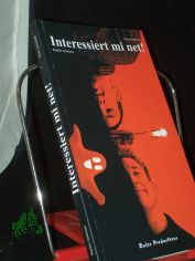 Interessiert mi net! / Martin Grimme ; Floh Schmidt