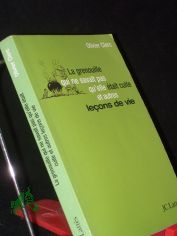 La grenouille qui ne savait pas qu'elle �tait cuite... et autres le�ons de vie