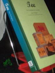 Tee : das Handbuch f�r Genie�er / Jane Pettigrew. [In Zusammenarbeit mit Mariage Fr�res. �bers. aus dem Engl.: Hajo D�chting]