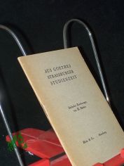 Aus Goethes Strassburger Studienzeit / 16 Zeichn. von Henri Bacher mit Goetheschen Texten, zsgest von A. Andres