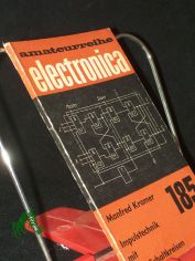 Impulstechnik mit TTL-Schaltkreisen / Manfred Kramer