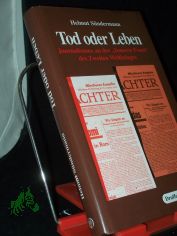 Tod oder Leben : Journalismus an der 