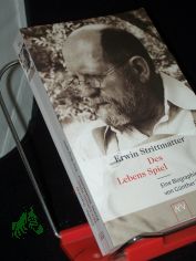 Erwin Strittmatter - des Lebens Spiel : eine Biographie / G�nther Drommer