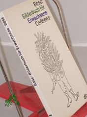 Bilderbuch f�r Erwachsene : Cartoons / Bosc
