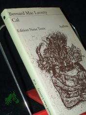Cal / Bernard Mac Laverty. Dt. von Niklaus Stingl