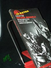 Nelson Mandela : biograph. Portr. mit Selbstzeugnissen /Nelson Mandela. Rainer Falk