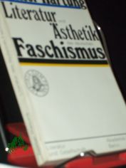 Literatur und �sthetik des deutschen Faschismus : 3 Studien / G�nter Hartung