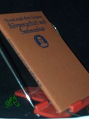 K�rpergestalt und Seelenanlage : Ein �berblick �ber d. biol. Verwandtschaft zwischen K�rperform u. Wesenskern des Menschen / Gerhard Venzmer