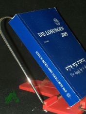 [Losungen Deutschland 2009]  Losungen in der Ursprache / Hrsg. Herrnhuter Br�dergemeine