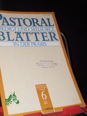 6/1991, Pastoralbl�tter : Predigt, Gottesdienst, Seelsorge, die Praxis