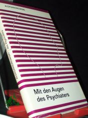 Mit den Augen des Psychiaters / Juri A. Aleksandrowski. [Dt. �bers.: E. Walisch ...]