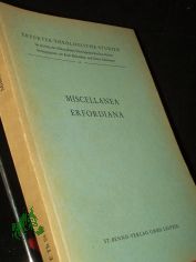Miscellanea Erfordiana / Hrsg. von Erich Kleineidam u. Heinz Sch�rmann