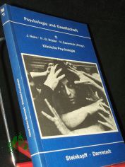 Klinische Psychologie : theoret. u. ideolog. Probleme / hrsg. von Johannes Helm ...