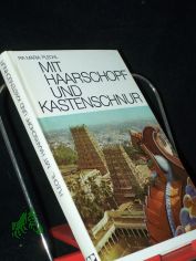 Mit Haarschopf und Kastenschnur : Roberto de Nobili / Pia Maria Plechl. [Hrsg. u. mit e. Nachw. vers. von Theresia Solf]