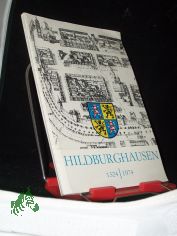 Hildburghausen - 650 Jahre Stadtrecht : Festschrift : 1324-1974 / herausgegeben vom Rat der Stadt Hildburghausen
