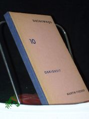 Obrigkeit : Gustav W. Heinemann zum 60. Geburtstag am 23. Juli 1959 / Martin Fischer