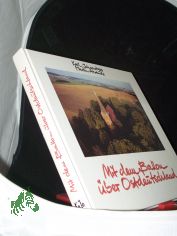 Mit dem Ballon �ber Ostdeutschland / Martin Ahrends ...